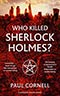 Who Killed Sherlock Holmes?